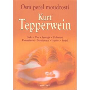 Osm perel moudrosti - Kurt Tepperwein