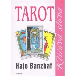Tarot - klíčová slova - Hajo Banzhaf