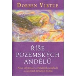 Říše pozemských andělů - Doreen Virtue