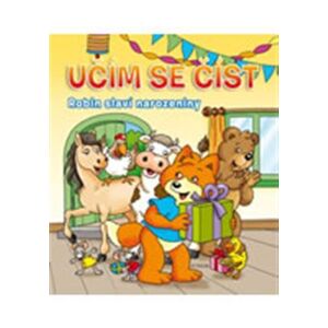 Učím se číst - Robin slaví narozeniny - Zuzana Šmerglová