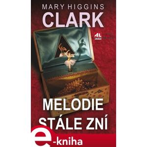 Melodie stále zní - Mary Higgins-Clark e-kniha