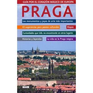 Praga - Guía por el corazón mágico de Europa - Jiří Podrazil, Vladimír Dudák