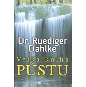 Velká kniha půstu - Rüdiger Dahlke