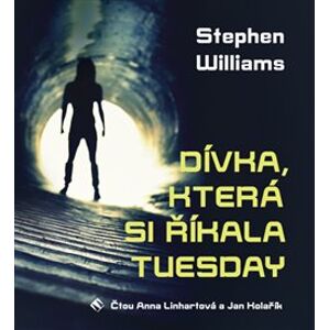 Dívka, která si říkala Tuesday, CD - Stephen Williams