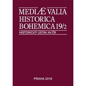 Mediaevalia Historica Bohemica 19/2