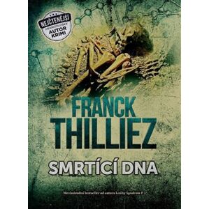 Smrtící DNA - Franck Thilliez