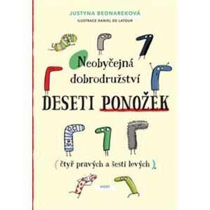 Neobyčejná dobrodružství deseti ponožek (čtyř pravých a šesti levých) - Justyna Bednareková