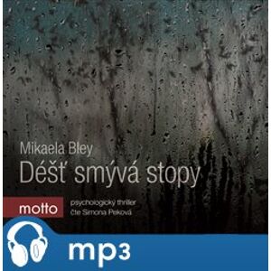 Déšť smývá stopy, mp3 - Mikaela Bley