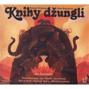 Knihy džunglí, CD - Jitka Škapíková, Rudyard Kipling