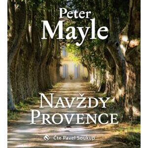 Navždy Provence, CD - Peter Mayle