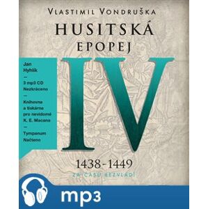 Husitská epopej IV. - Za časů bezvládí, mp3 - Vlastimil Vondruška