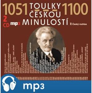 Toulky českou minulostí 1051 - 1100, mp3 - Josef Veselý