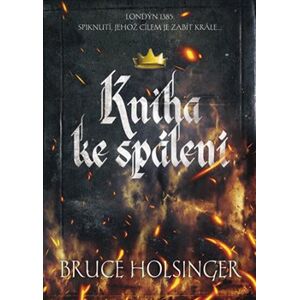 Kniha ke spálení - Bruce Holsinger