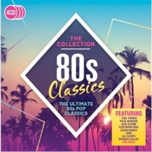 80s Classics - The Collection. The Ultimate 80s POP Classics - Various Artists