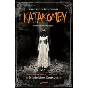 Katakomby - Madeleine Rouxová
