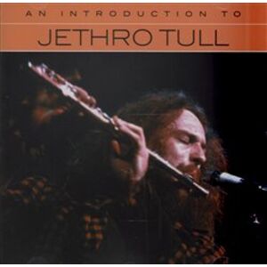 An Introduction To - Jethro Tull
