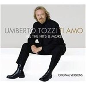 Ti amo-All the Hits & More - Umberto Tozzi