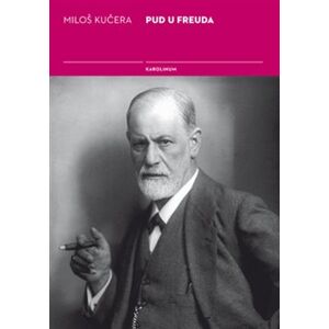 Pud u Freuda - Miloš Kučera