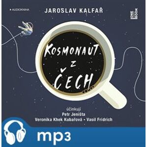 Kosmonaut z Čech, mp3 - Jaroslav Kalfař