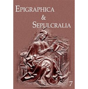 Epigraphica & Sepulcralia 7