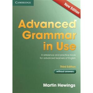 Advanced Grammar in Use - 3rd edition - Without Answers - Martin Hewings