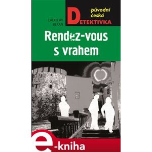 Rendez-vous s vrahem - Ladislav Beran e-kniha