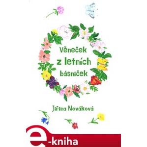 Věneček z letních básniček - Jiřina Nováková e-kniha