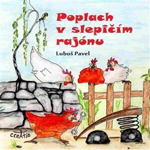 Poplach v slepičím rajónu, CD - Luboš Pavel