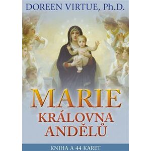Marie, královna andělů. Kniha + 44 karet - Doreen Virtue