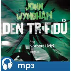 Den trifidů, mp3 - John Wyndham
