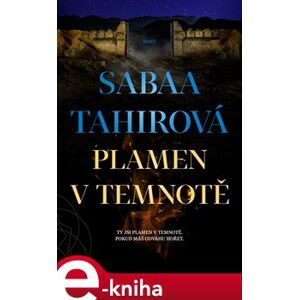 Plamen v temnotě - Sabaa Tahirová e-kniha