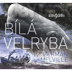 Bílá velryba, CD - Herman Melville