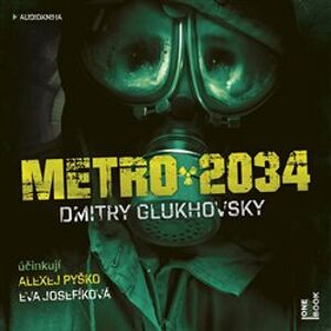 Metro 2034, CD - Dmitry Glukhovsky