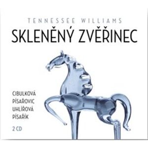 Skleněný zvěřinec, CD - Tennessee Williams