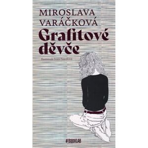 Grafitové děvče - Miroslava Varáčková