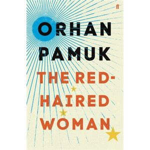 The Red-Haired Woman - Orhan Pamuk