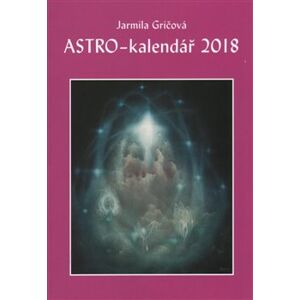 Astro-kalendář 2018 - Jarmila Gričová