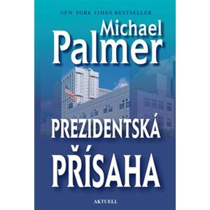 Prezidentská přísaha - Michael Palmer