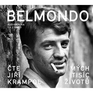 Mých tisíc životů, CD - Jean-Paul Belmondo, Paul Belmondo, Sophia Blandinieresová