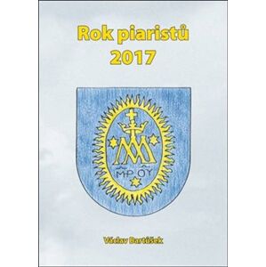 Rok piaristů 2017 - Václav Bartůšek
