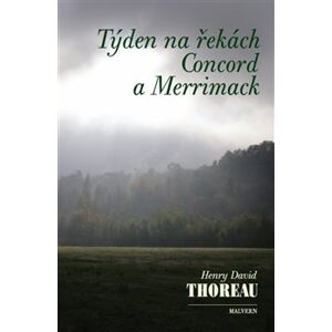 Týden na řekách Concord a Merrimack - Henry David Thoreau