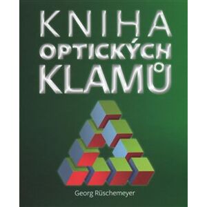 Kniha optických klamů - Georg Rüschmeyer
