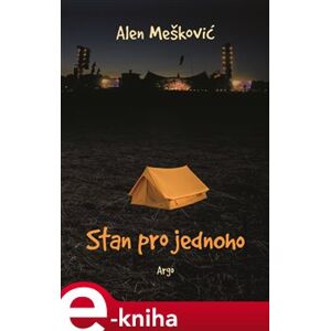 Stan pro jednoho - Alen Mešković e-kniha
