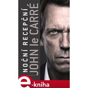 Noční recepční - John le Carré e-kniha