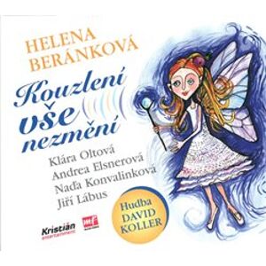 Kouzlení vše nezmění, CD - Helena Beránková