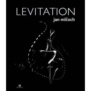 Levitation - Jan Mlčoch