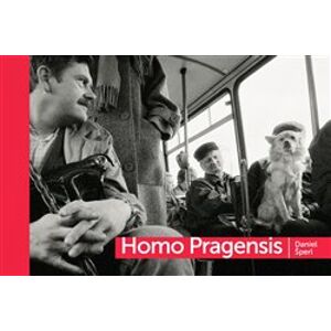 Homo Pragensis - Daniel Šperl