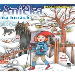 Anička na horách, CD - Ivana Peroutková
