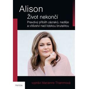 Alison - Život nekončí - Marianne Thammová