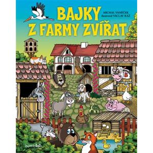 Bajky z farmy zvířat - Michal Vaněček
